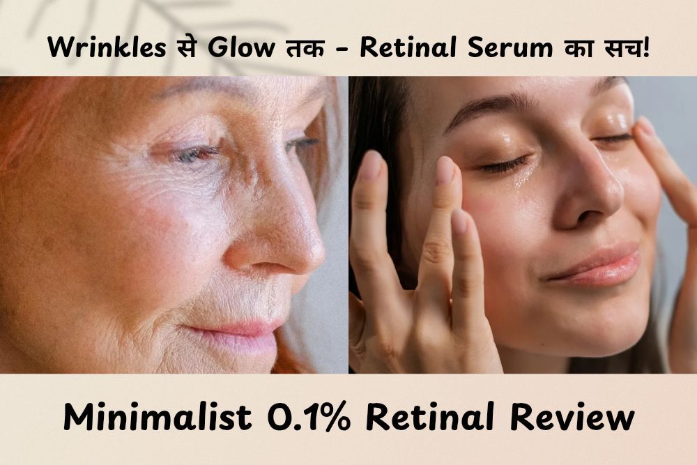 Minimalist Retinal 0.1% Serum Review Intro Image – Anti-Aging Care का Scientific Upgrade | Skincare Blog Featured Image (Canva made photo)