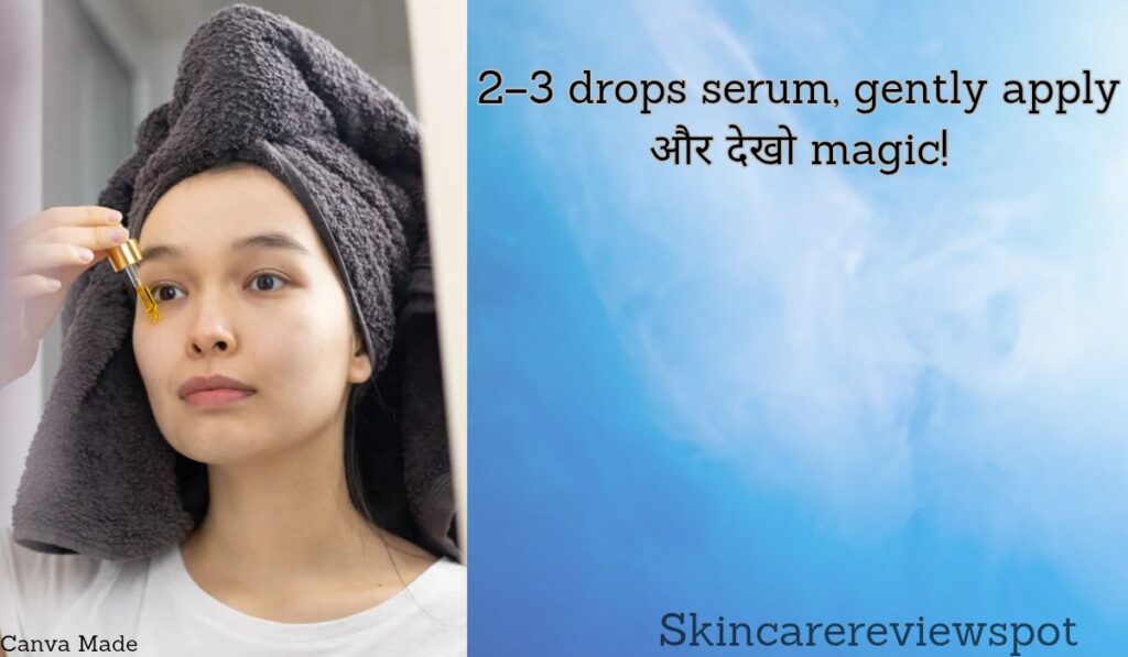 Combination Skin ke liye Minimalist Salicylic Acid 2% Serum apply karne ka simple guide – hand holding dropper illustration, 2–3 drops serum gently apply, step-by-step magic. Image Canva Made 
Review by skincarereviewspot.com